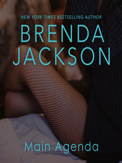 Title details for Main Agenda by Brenda Jackson - Available